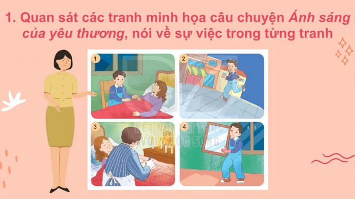 Giáo án điện tử tiếng Việt 2 kết nối Bài 31: Kể chuyện Ánh sáng của yêu thương