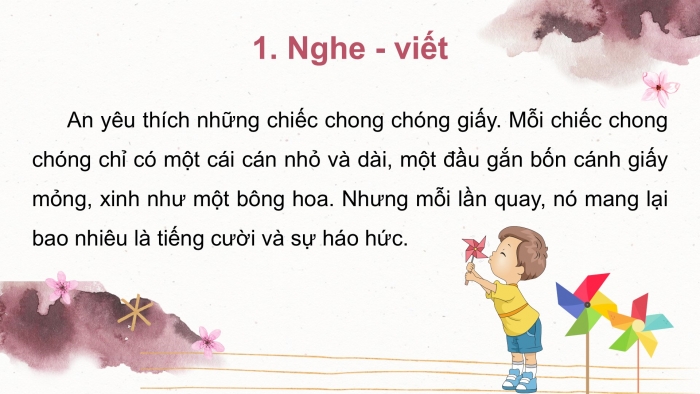 Giáo án điện tử tiếng Việt 2 kết nối Bài 32: Nghe – viết Chơi chong chóng, Phân biệt iu/ưu, ăt/ăc, ât/âc