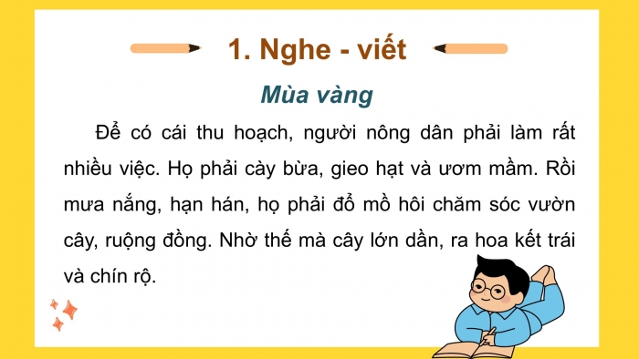 Giáo án điện tử Tiếng Việt 2 kết nối Bài 6: Nghe – viết Mùa vàng, Phân biệt ng/ngh, r/d/gi, ưc/ưt