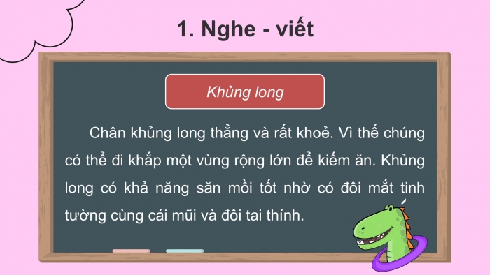 Giáo án điện tử Tiếng Việt 2 kết nối Bài 10: Nghe – viết Khủng long, Phân biệt uya/uyu, iêu/ươu, uôt/uôc