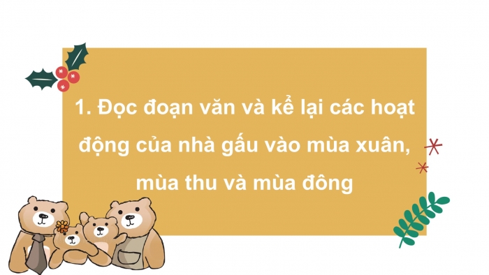 Giáo án điện tử Tiếng Việt 2 kết nối Bài 12: Viết đoạn văn kể về hoạt động của con vật, Đọc mở rộng