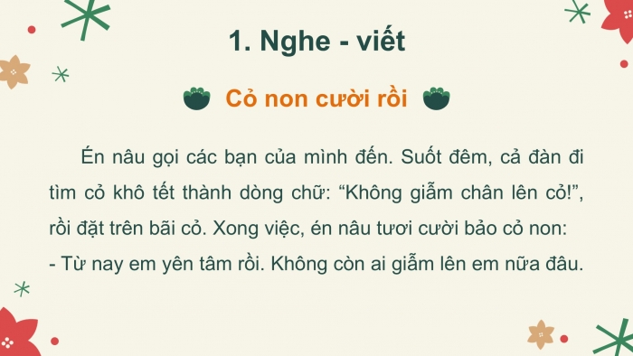 Giáo án điện tử Tiếng Việt 2 kết nối Bài 14: Nghe – viết Cỏ non cười rồi, Phân biệt ng/ngh, tr/ch, êt/êch