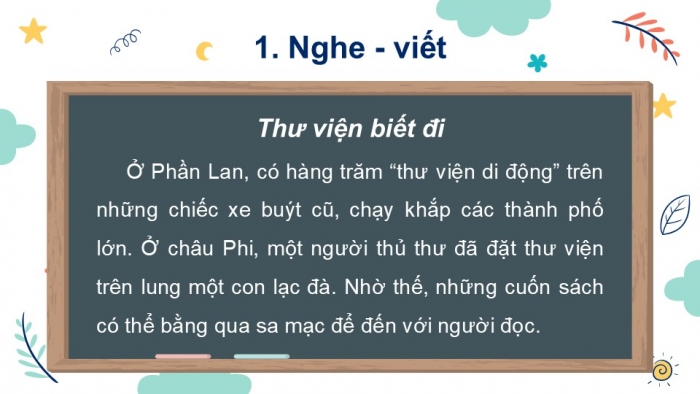 Giáo án điện tử Tiếng Việt 2 kết nối Bài 18: Nghe – viết Thư viện biết đi, Phân biệt d/gi, ch/tr, dấu hỏi/dấu ngã