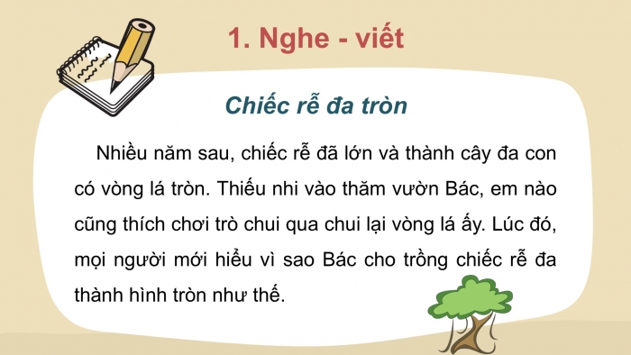 Giáo án điện tử Tiếng Việt 2 kết nối Bài 24: Nghe – viết Chiếc rễ đa tròn, Viết hoa tên người, Phân biệt iu/ưu, im/iêm