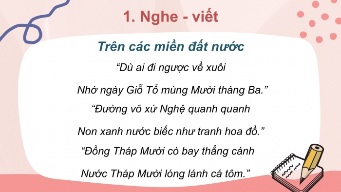 Giáo án điện tử Tiếng Việt 2 kết nối Bài 26: Nghe – viết Trên các miền đất nước, Viết hoa tên riêng địa lí, Phân biệt ch/tr, iu/iêu