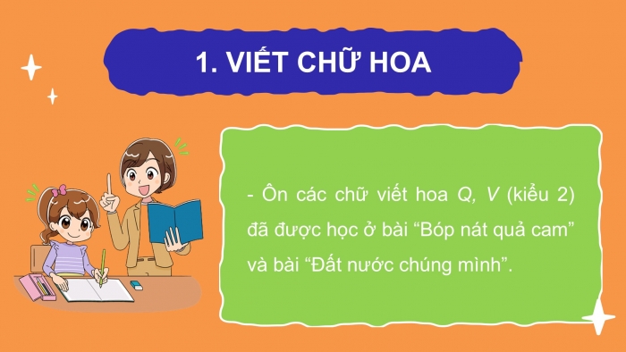 Giáo án điện tử Tiếng Việt 2 kết nối Bài 29: Ôn chữ hoa Q V (kiểu 2)