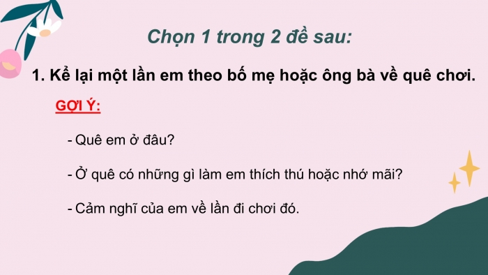 Giáo án điện tử Tiếng Việt 2 cánh diều Bài 31: Kể chuyện một lần về quê hoặc đi chơi