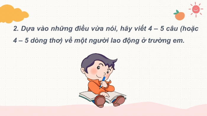 Giáo án điện tử Tiếng Việt 2 cánh diều Bài 33: Viết về một người lao động ở trường