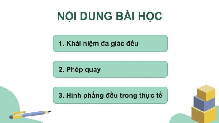 Giáo án điện tử Toán 9 chân trời Bài 3: Đa giác đều và phép quay