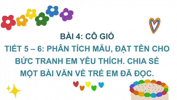 Giáo án điện tử Tiếng Việt 2 chân trời Bài 4: Đặt tên cho bức tranh