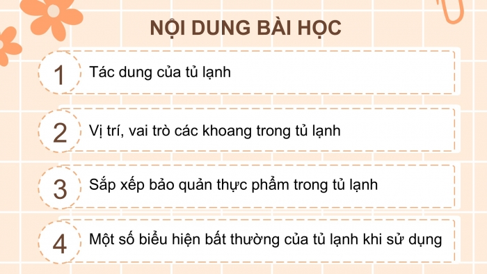 Giáo án điện tử Công nghệ 5 kết nối Bài 6: Sử dụng tủ lạnh