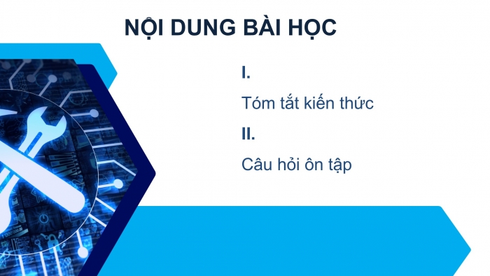 Giáo án điện tử Công nghệ 12 Điện - Điện tử Cánh diều Bài Ôn tập chủ đề 6 và chủ đề 7