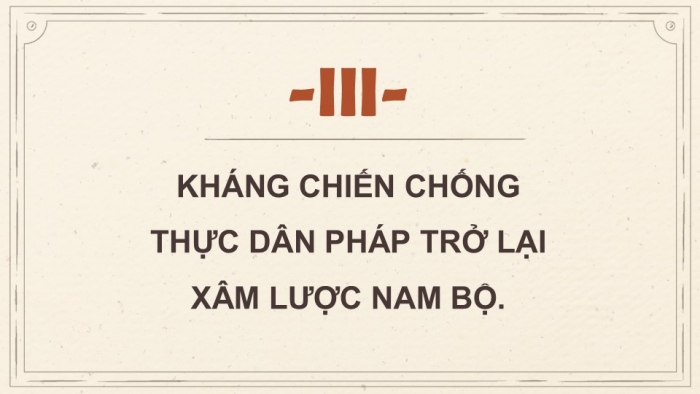 Giáo án điện tử Lịch sử 9 chân trời Bài 14: Xây dựng và bảo vệ chính quyền nước Việt Nam Dân chủ Cộng hòa (từ tháng 9 - 1945 đến tháng 12 - 1946) (P2)