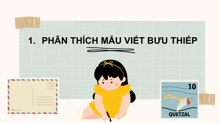 Giáo án điện tử Tiếng Việt 2 chân trời Bài 4: Viết bưu thiếp