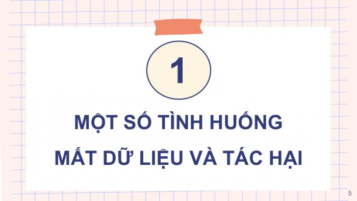 Giáo án điện tử chuyên đề Tin học ứng dụng 12 kết nối Bài 8: Bảo đảm an toàn dữ liệu