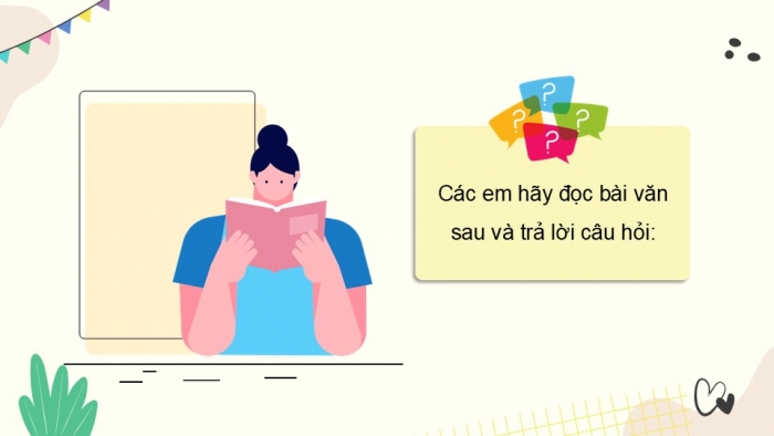 Giáo án điện tử Tiếng Việt 5 chân trời Bài 2: Quan sát, tìm ý cho bài văn tả người