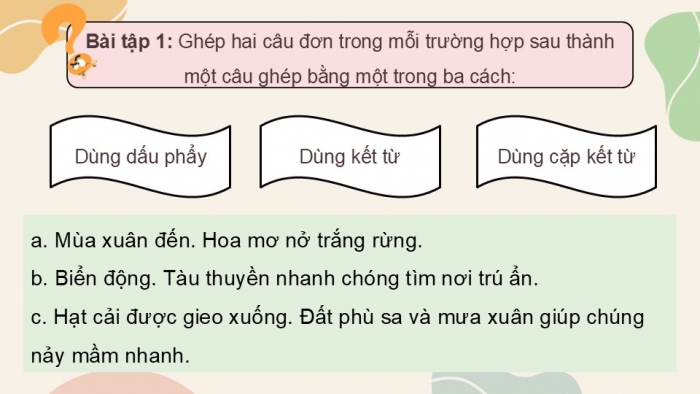 Giáo án điện tử Tiếng Việt 5 chân trời Bài 1: Luyện tập về câu ghép