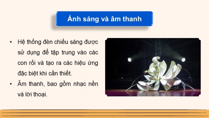 Giáo án điện tử Mĩ thuật 9 chân trời bản 1 Bài 10: Thiết kế sân khấu biểu diễn rối dây