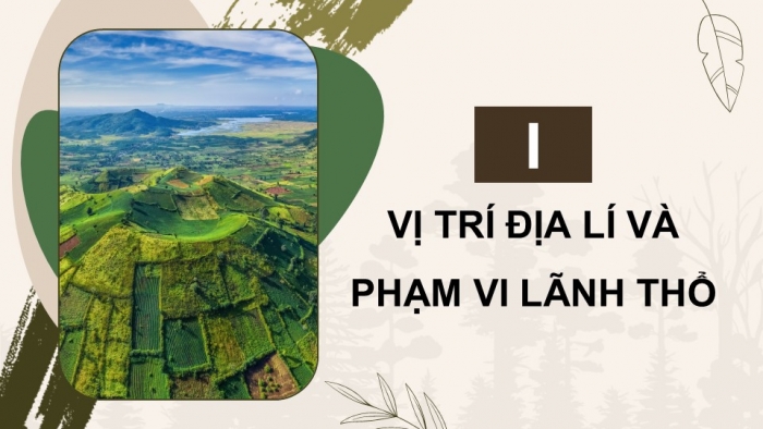 Giáo án điện tử Địa lí 9 cánh diều Bài 15: Vùng Tây Nguyên