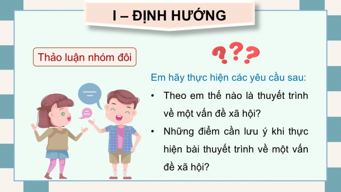 Giáo án điện tử Ngữ văn 12 cánh diều Bài 6: Nghe thuyết trình một vấn đề xã hội