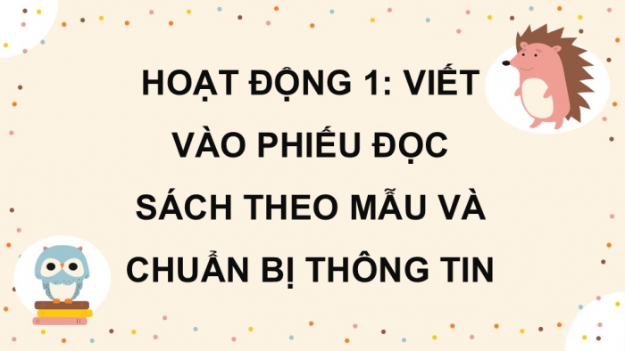 Giáo án điện tử Tiếng Việt 5 kết nối Bài 14: Đọc mở rộng (Tập 2)