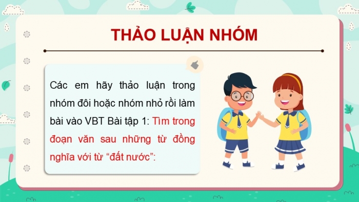 Giáo án điện tử Tiếng Việt 5 chân trời Bài 8: Mở rộng vốn từ Đất nước