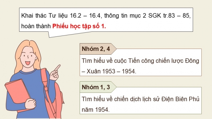 Giáo án điện tử Lịch sử 9 chân trời Bài 16: Cuộc kháng chiến chống thực dân Pháp kết thúc thắng lợi (1951 - 1954) (P2)