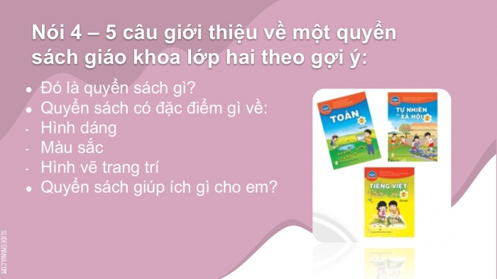 Giáo án điện tử Tiếng Việt 2 chân trời Bài 4: Luyện tập giới thiệu đồ vật quen thuộc (tiếp theo)