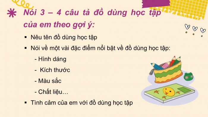 Giáo án điện tử Tiếng Việt 2 chân trời Bài 4: Luyện tập tả đồ vật quen thuộc