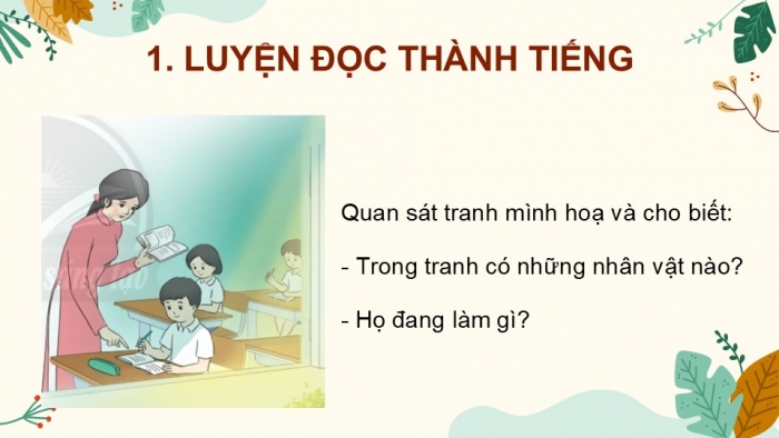 Giáo án điện tử Tiếng Việt 2 chân trời Bài 3: Đọc Cô giáo lớp em