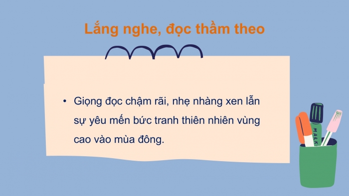 Giáo án điện tử Tiếng Việt 2 chân trời Bài 4: Đọc Mùa đông ở vùng cao, Nghe – viết Mưa cuối mùa, Phân biệt d/gi, iu/iêu, oăn/oăng