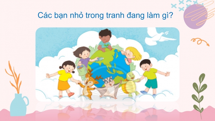 Giáo án điện tử Tiếng Việt 2 chân trời Bài 3: Đọc Trái Đất xanh của em