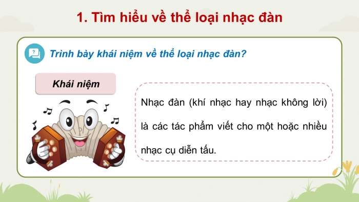 Giáo án điện tử Âm nhạc 9 chân trời Bài 8: Thường thức âm nhạc Một số thể loại nhạc đàn, Nghe nhạc Tình yêu của biển