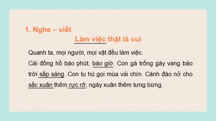 Giáo án điện tử tiếng Việt 2 kết nối Bài 4: Nghe – viết Làm việc thật là vui, Bảng chữ cái