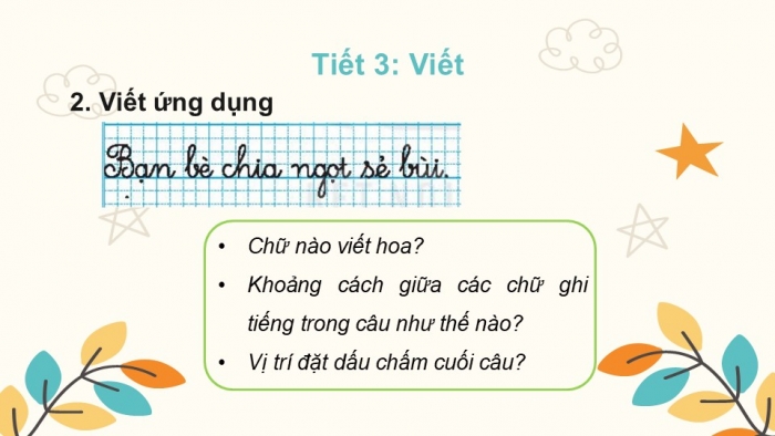 Giáo án điện tử tiếng Việt 2 kết nối Bài 5: Chữ hoa B, Kể chuyện Em có xinh không?