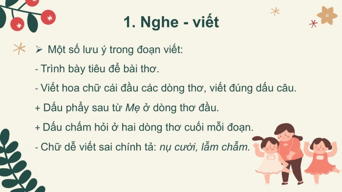 Giáo án điện tử tiếng Việt 2 kết nối Bài 26: Nghe – viết Em mang về yêu thương, Phân biệt iên/yên/uyên, r/d/gi, ai/ay