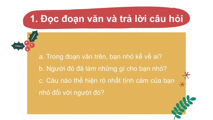 Giáo án điện tử tiếng Việt 2 kết nối Bài 26: Viết đoạn văn kể một việc người thân đã làm cho em, Đọc mở rộng