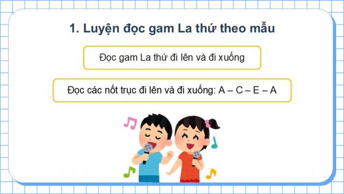 Giáo án điện tử Âm nhạc 9 cánh diều Bài 6 Tiết 1: Luyện đọc gam La thứ theo mẫu, Bài đọc nhạc số 3, Thế bấm hợp âm Rê thứ trên kèn phím, Bài hoà tấu số 3