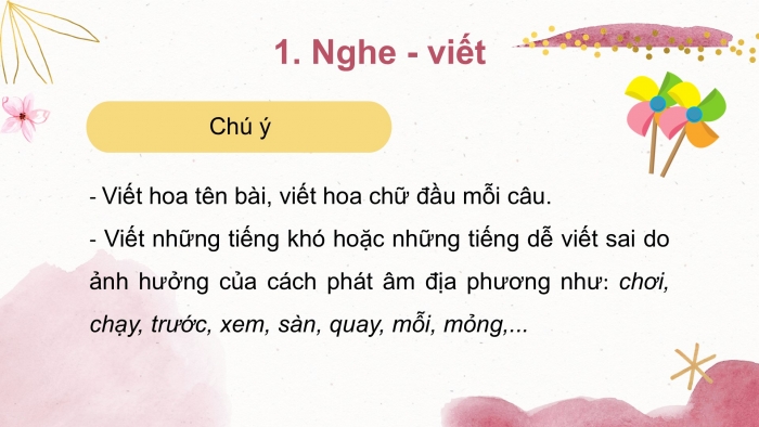 Giáo án điện tử tiếng Việt 2 kết nối Bài 32: Nghe – viết Chơi chong chóng, Phân biệt iu/ưu, ăt/ăc, ât/âc