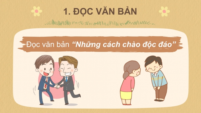 Giáo án điện tử Tiếng Việt 2 kết nối Bài 17: Những cách chào độc đáo