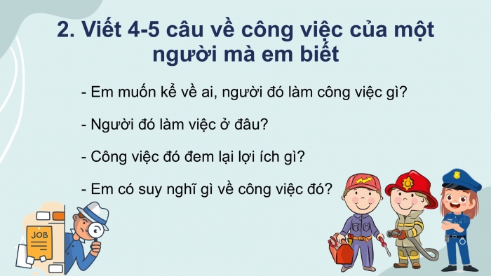 Giáo án điện tử Tiếng Việt 2 kết nối Bài 30: Viết đoạn văn kể về công việc của một người, Đọc mở rộng