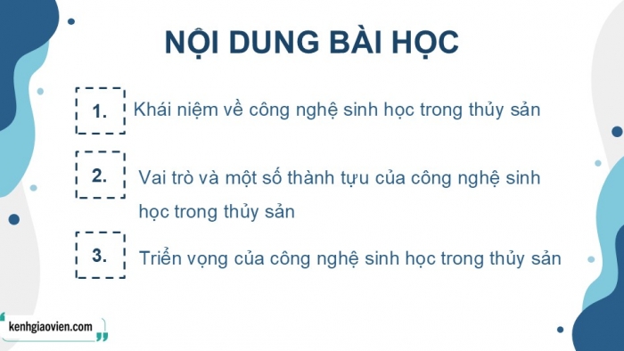 Giáo án điện tử chuyên đề Công nghệ 12 Lâm nghiệp Thuỷ sản Cánh diều Bài 4: Vai trò, thành tựu và triển vọng của công nghệ sinh học trong thuỷ sản