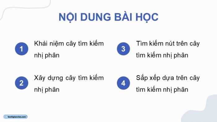 Giáo án điện tử chuyên đề Khoa học máy tính 12 cánh diều Bài 3: Cây tìm kiếm nhị phân