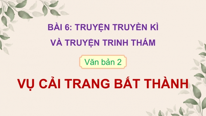 Giáo án điện tử Ngữ văn 9 cánh diều Bài 6: Vụ cải trang bất thành (Trích Sơ-lốc Hôm – Đoi-lơ)