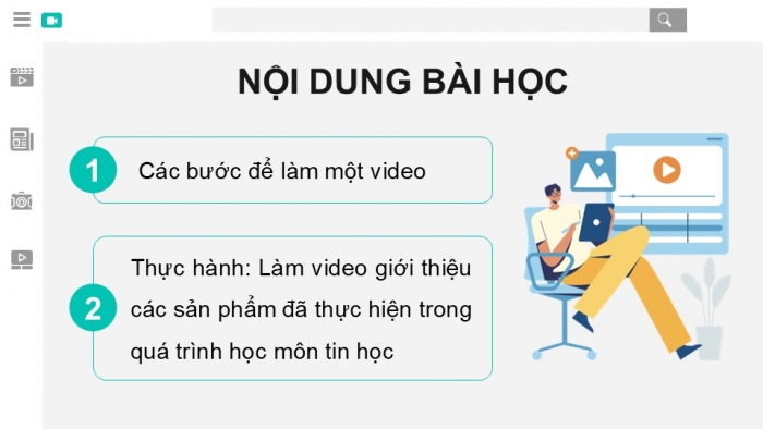 Giáo án điện tử Tin học 9 kết nối Bài 10b: Chuẩn bị dữ liệu và dựng video