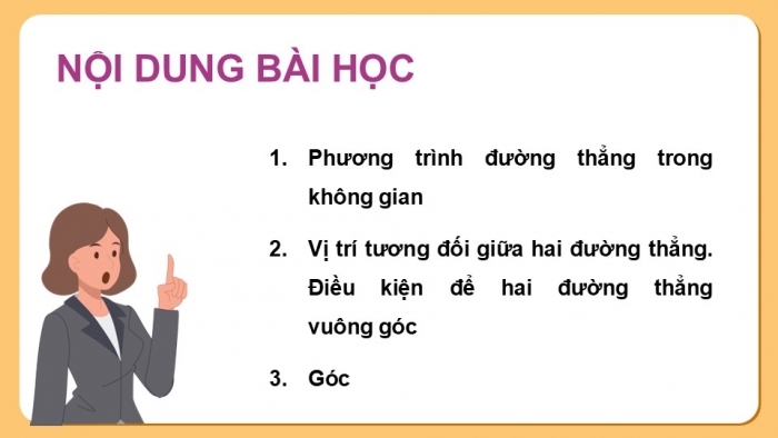 Giáo án điện tử Toán 12 chân trời Bài 2: Phương trình đường thẳng trong không gian