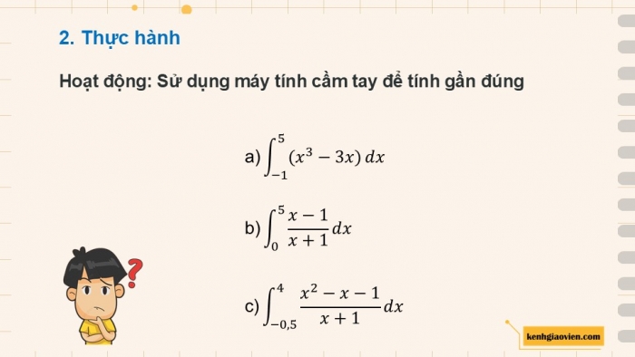 Giáo án điện tử Toán 12 chân trời Hoạt động thực hành và trải nghiệm Bài 1: Tính giá trị gần đúng tích phân bằng máy tính cầm tay