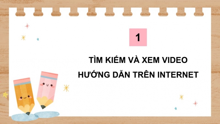 Giáo án điện tử Tin học 5 kết nối Bài 8B: Làm sản phẩm thủ công theo video hướng dẫn