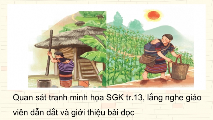 Giáo án điện tử Tiếng Việt 5 kết nối Bài 2: Khúc hát ru những em bé lớn trên lưng mẹ