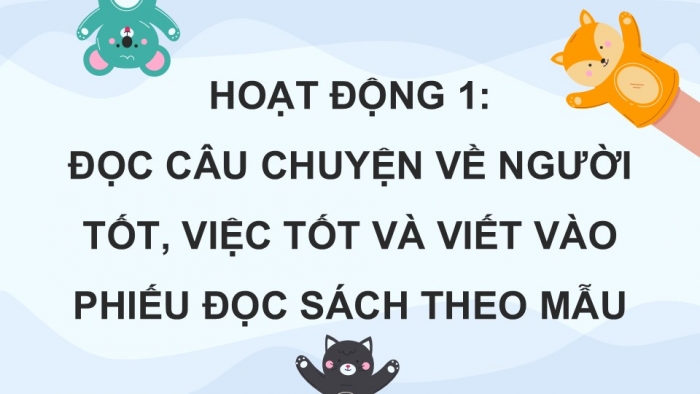 Giáo án điện tử Tiếng Việt 5 kết nối Bài 2: Đọc mở rộng (Tập 2)